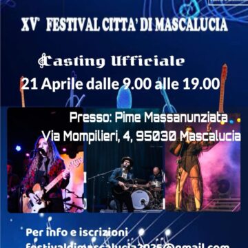 Spettacoli: XV Festival città di Mascalucia al via il primo casting.